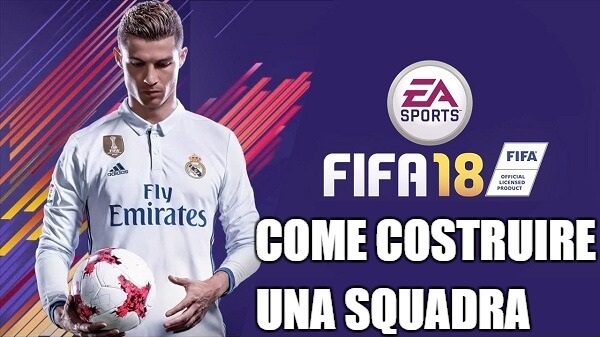 fifa-18-costruisci-una-squadra-perfetta