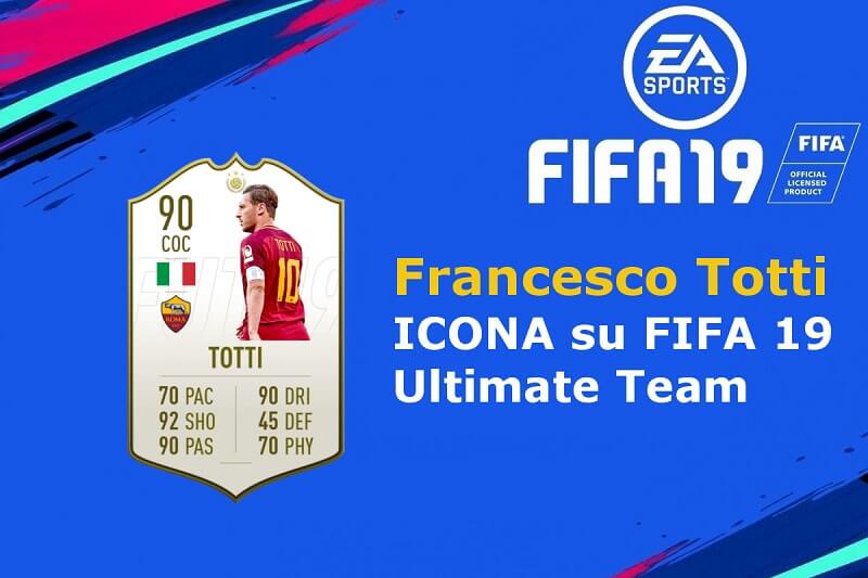 Francesco Totti icona su FIFA 19 Ultimate Team, la nostra prediction