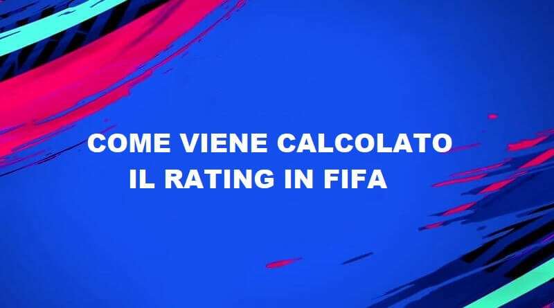 Come viene calcolato il rating (overall) e le valutazioni dei giocatori in FIFA
