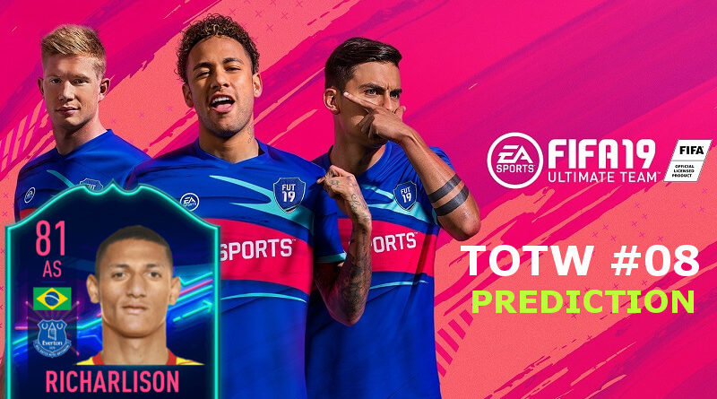 TOTW 8 prediction in FIFA 19