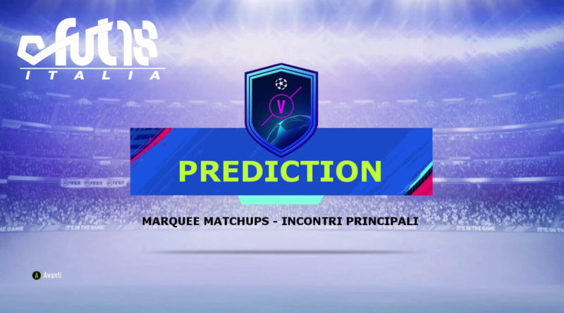 Prediction SBC UEFA marquee matchups