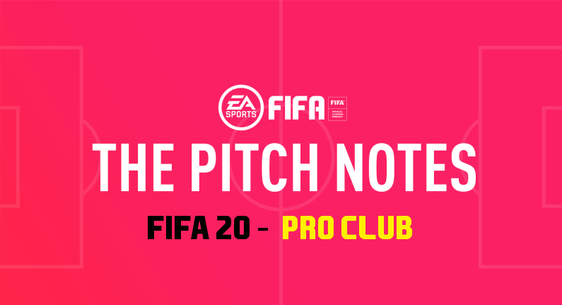 FIFA 20 PRO Club Pitch notes