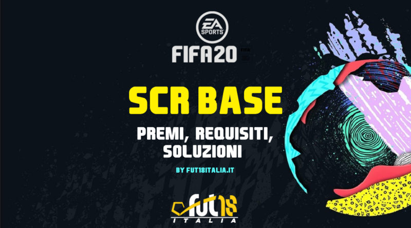 FIFA 20 SCR base: premi, requisiti e soluzioni