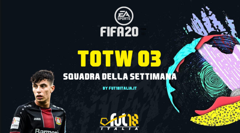 FIFA 20 TOTW 03, Squadra della Settimana