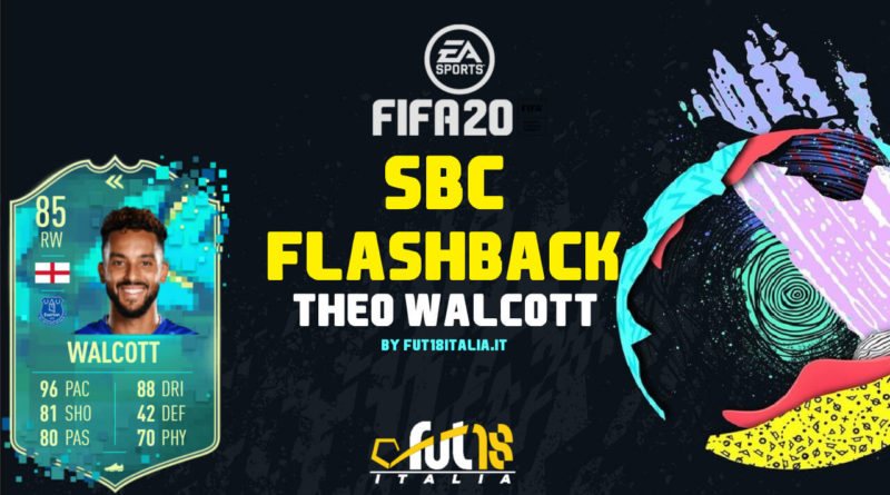 FIFA 20: Theo Walcott flashback SBC