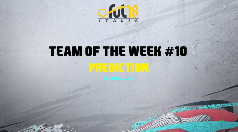 FIFA 20: Team of the Week 10 prediction