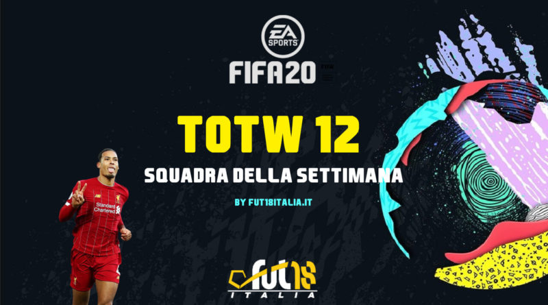 FIFA 20: Team of the Week 12