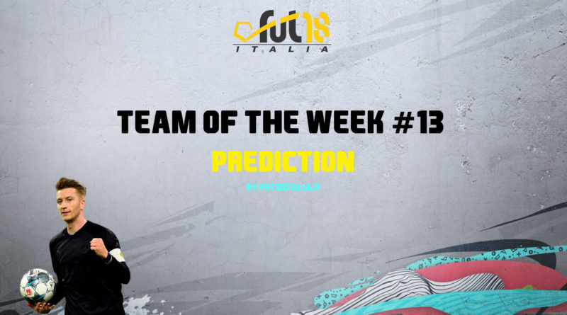 FIFA 20: Team of the Week 13 prediction