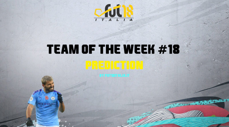 FIFA 20: Team of the Week 18 prediction