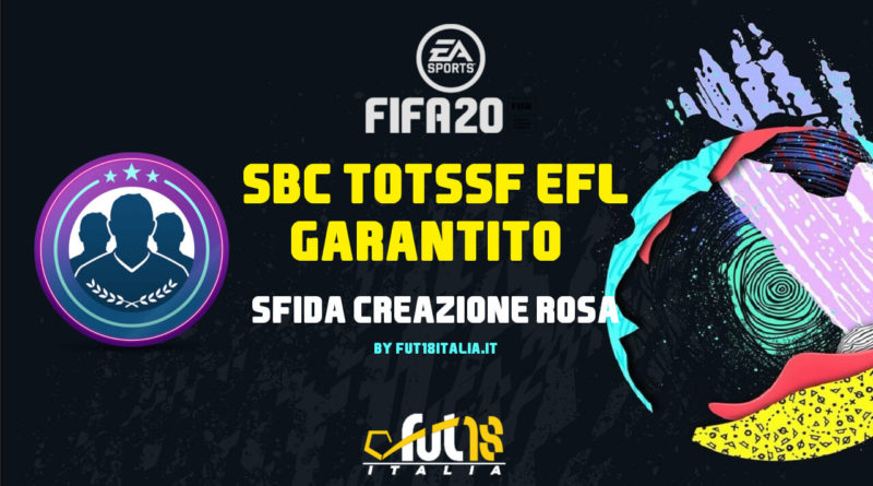 FIFA 20: SBC TOTS EFL garantito