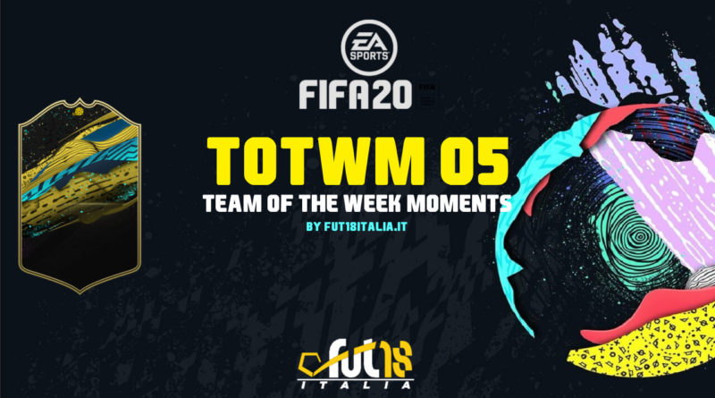 FIFA 20: Team of the Week Moments 5