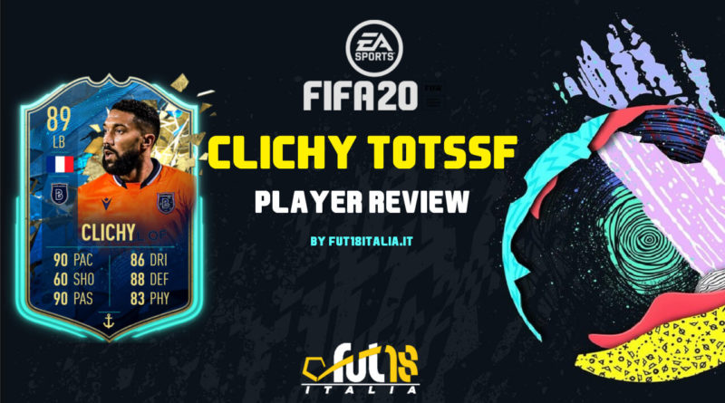 FIFA 20: Clichy TOTSSF review