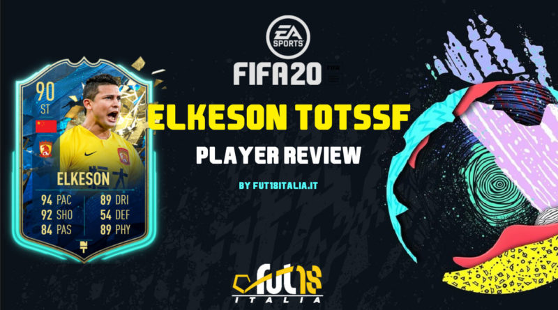 FIFA 20: Elkeson SBC TOTSSF player review