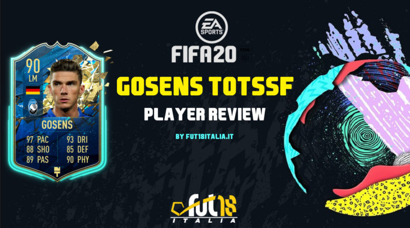 FIFA 20: Gosens TOTSSF SBC player review