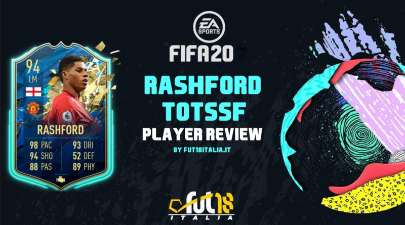 FIFA 20: review Rashford 94 TOTSSF