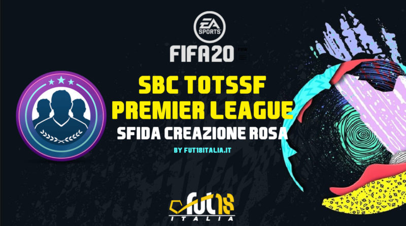 FIFA 20: SBC TOTS Premier League garantito