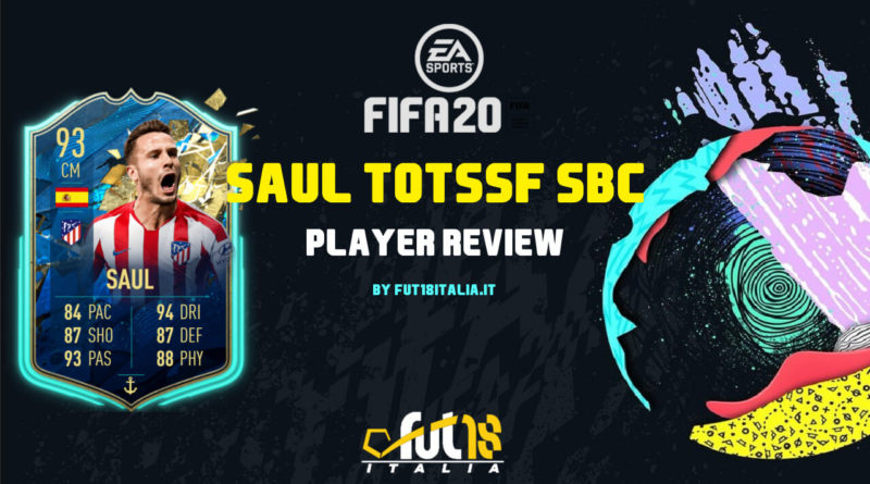 FIFA 20: review Saul TOTSSF SBC