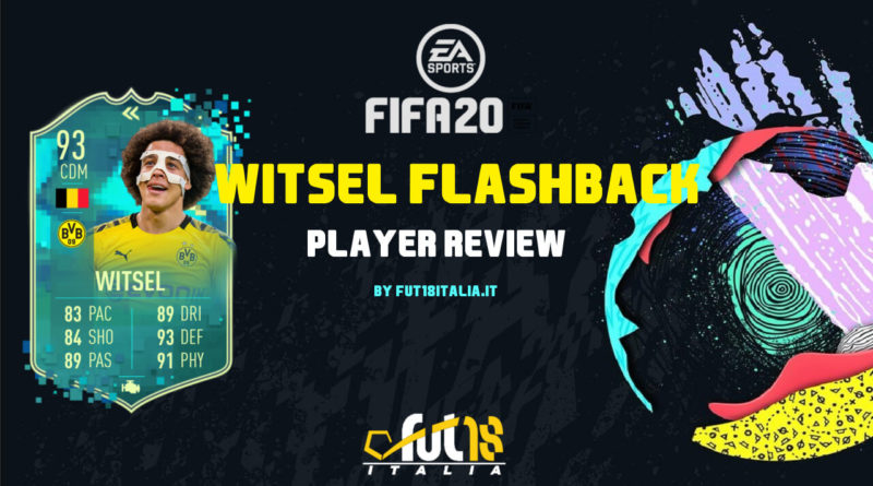 FIFA 20: Witsel flashback TOTSSF review