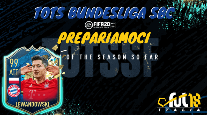 FIFA 20: compravendita in vista della SBC TOTSSF garantito Bundesliga