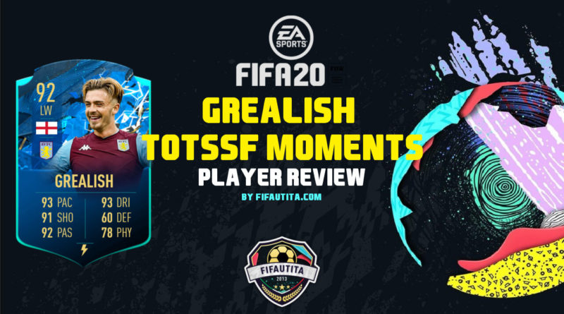 FIFA 20: Grealish TOTSSF Moments player review