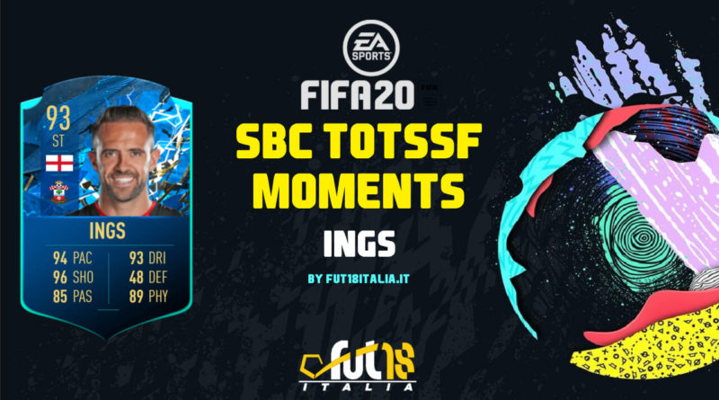 FIFA 20: Ings TOTSSF Moments SBC