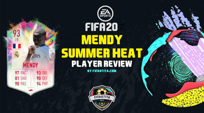 FIFA 20: Mendy Summer Heat player review