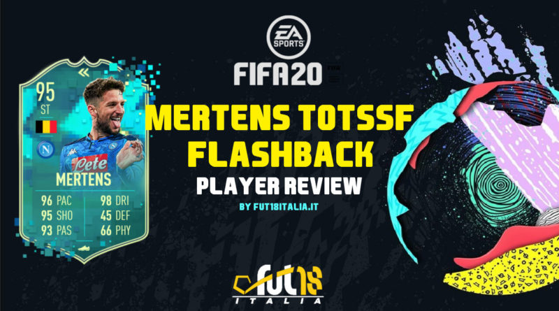 FIFA 20: Mertens TOTSSF flashback player review