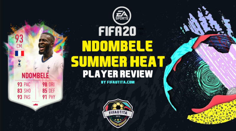 FIFA 20: Ndombele Summer Heat player review