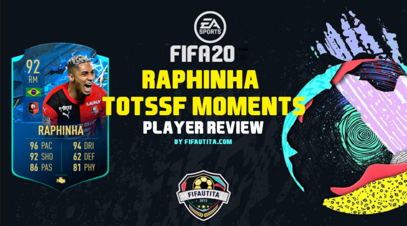 FIFA 20: Raphinha TOTSSF Moments player review