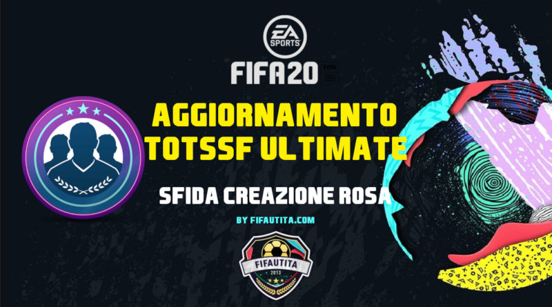 FIFA 20: SBC TOTSSF Ultimate garantito