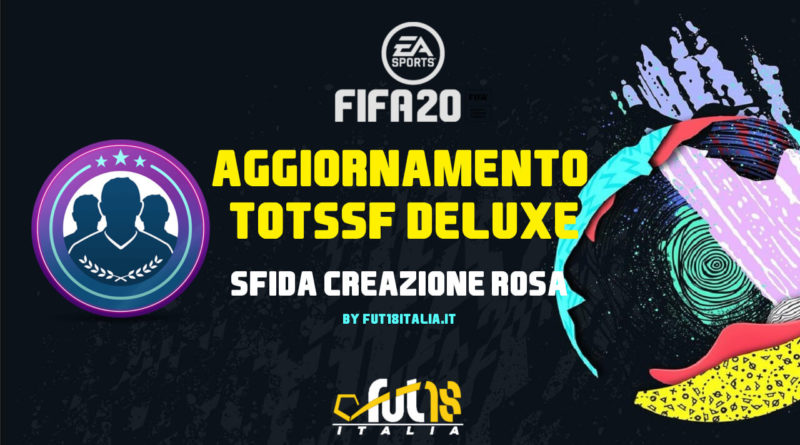 FIFA 20: SBC aggiornamento TOTSSF deluxe