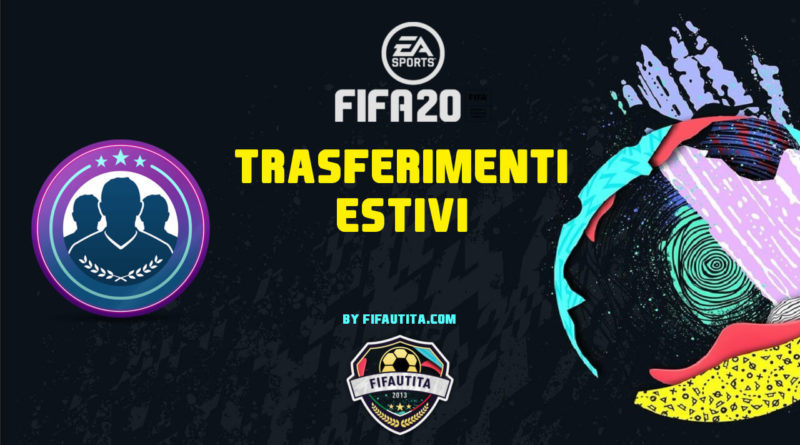 FIFA 20: trasferimenti estivi in FUT