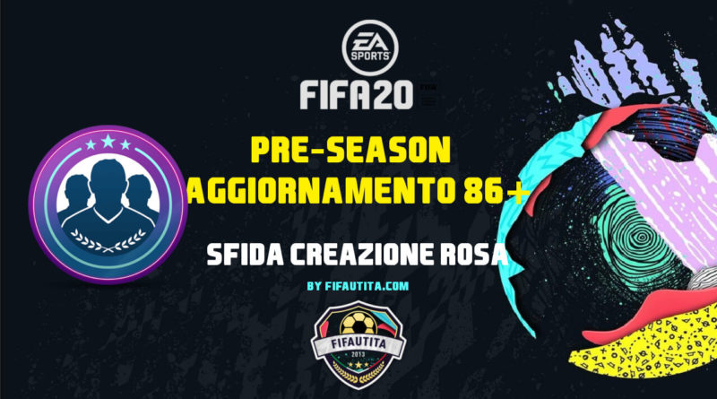 FIFA 20 pre-Season: SBC aggiornamento 86+