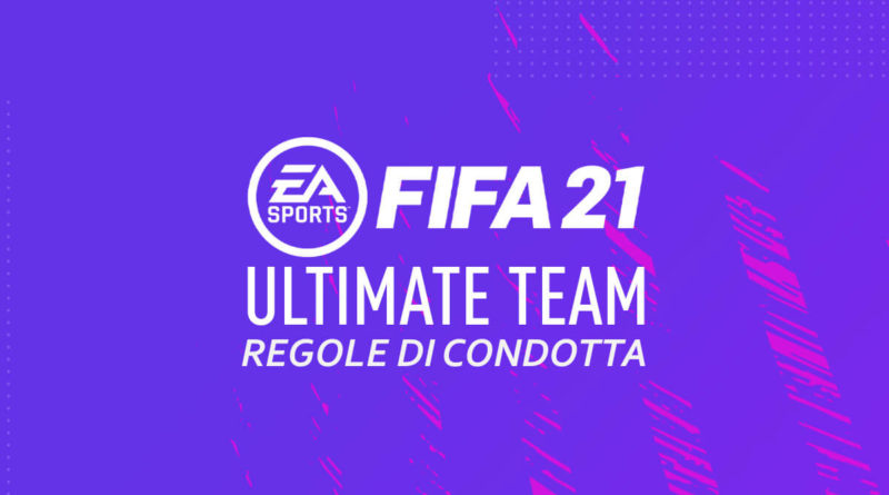 FIFA 21 Ultimate Team: regole di condotta per acquisto crediti e FIFA Points