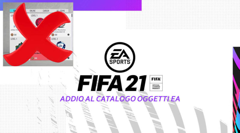 FIFA 21: addio al catalogo oggetti EA FIFA