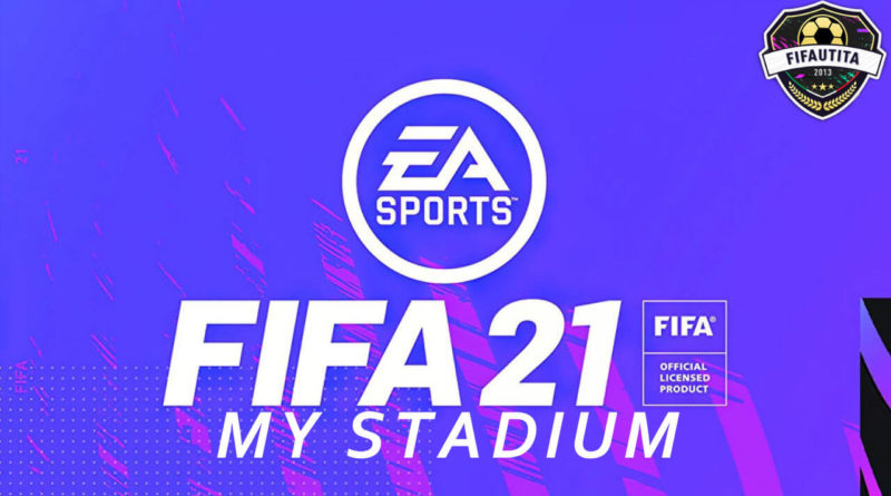 FIFA FUT 21: My Stadium