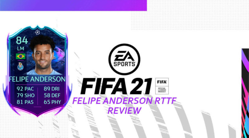 FIFA 21: Felipe Anderson RTTF review