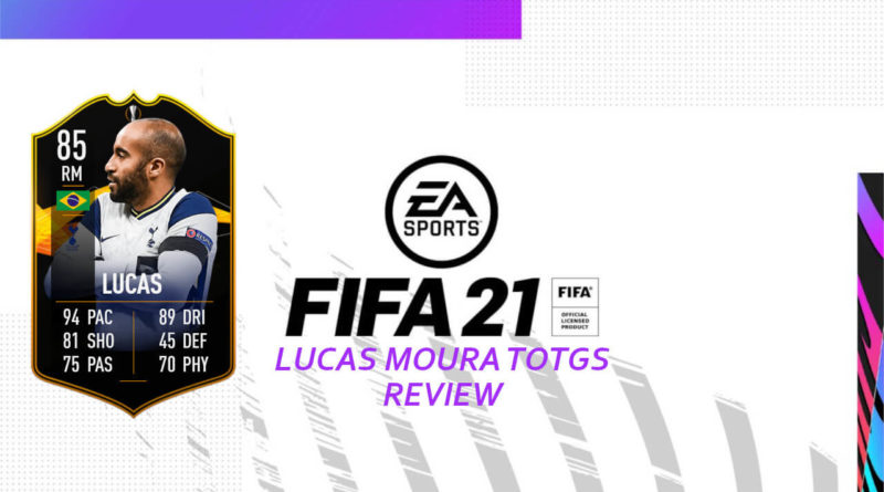 FIFA 21: Lucas Moura TOTGS SBC review