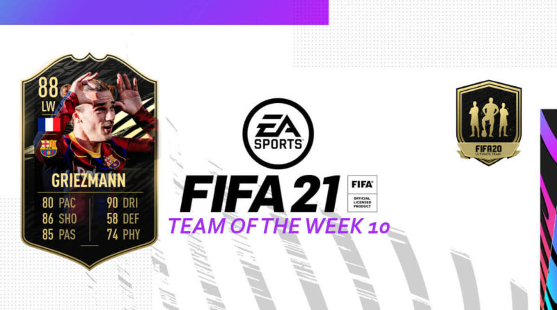 FIFA 21 TOTW: Team of the Week 10