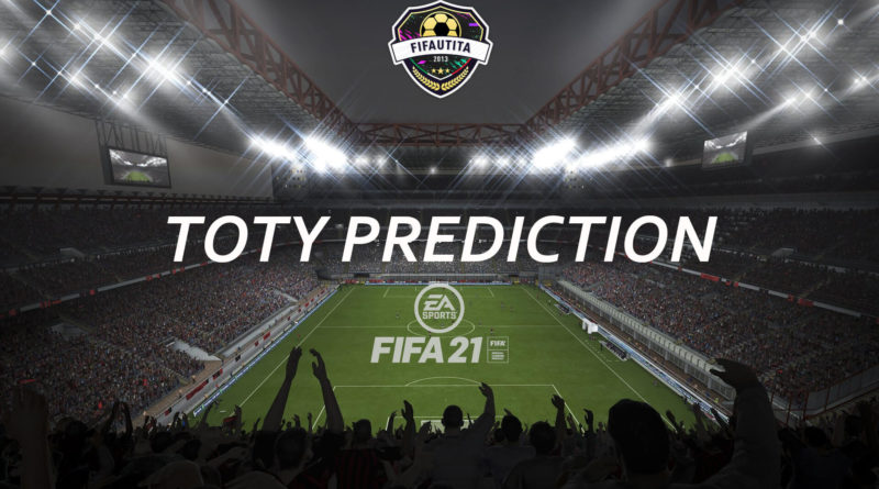 FIFA 21: Team of the Year prediction