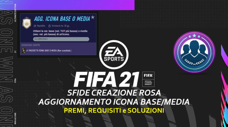 FIFA 21: SCR aggiornamento icona base o media ripetibile