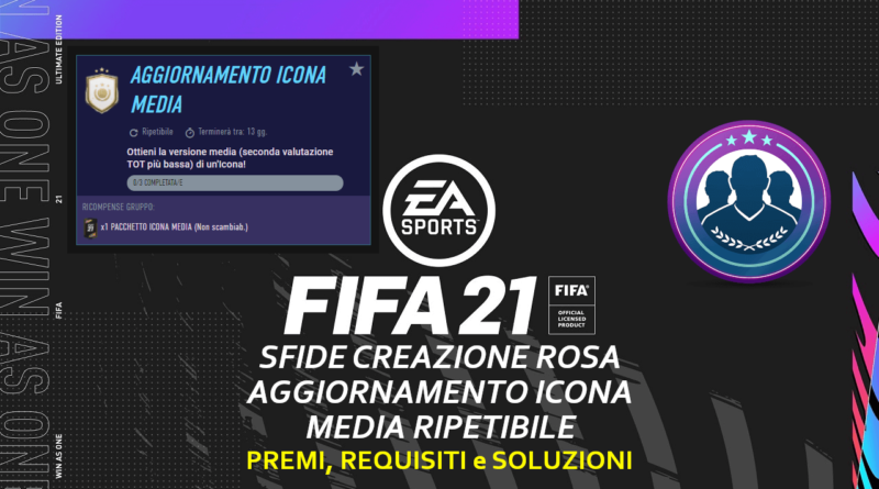 FIFA 21: sfida creazione rosa aggiornamento icona media ripetibile