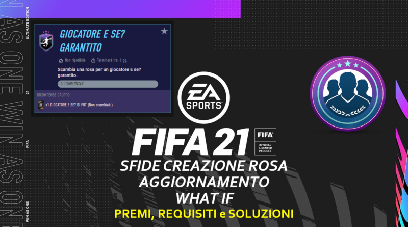 FIFA 21: SBC aggiornamento giocatore What IF garantito