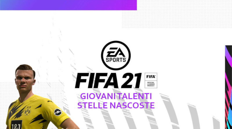 FIFA 21: giovani talenti e stelle nascoste