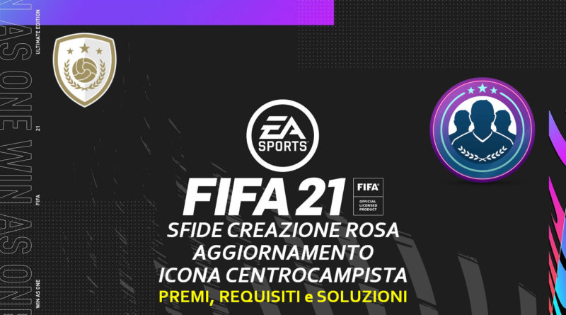 FIFA 21: sfida creazione rosa aggiornamento icona centrocampista garantita