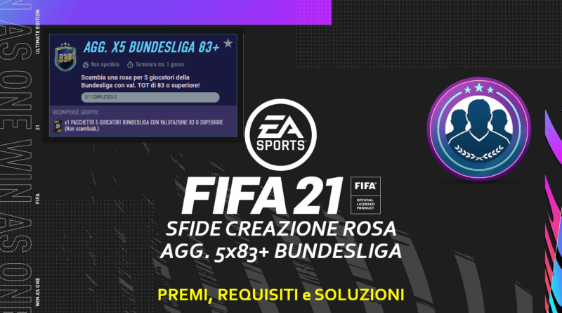 FIFA 21: sfida creazione aggiornamento 5x83+ Bundesliga