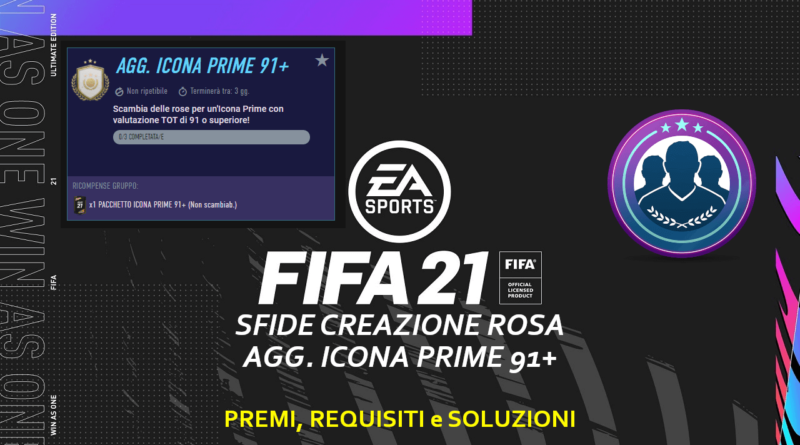 FIFA 21: sfida creazione rosa aggiornamento icona prime 91+