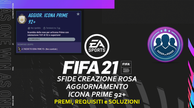 FIFA 21: sfida creazione rosa aggiornamento icona prime 92+