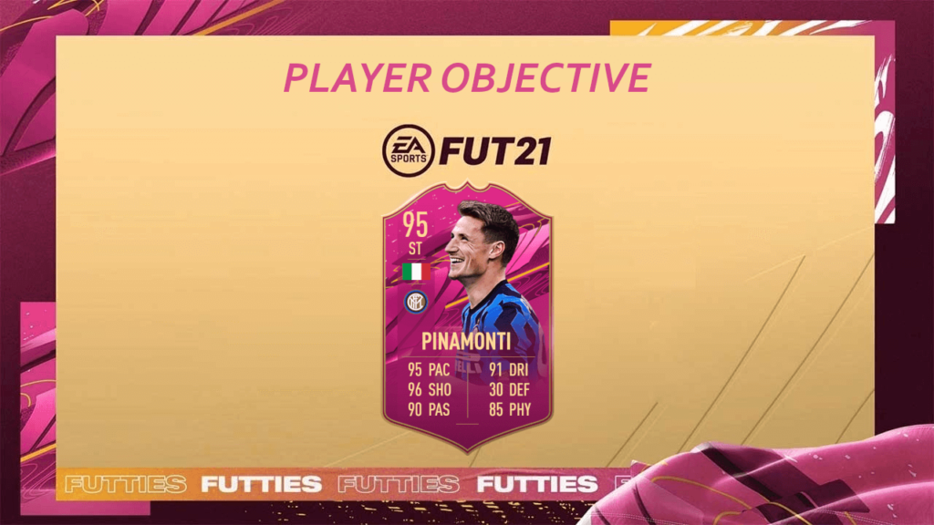 FIFA 21: Pinamonti Futties player objective
