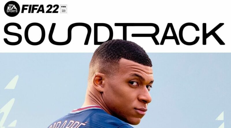 Soundtrack ufficiale di FIFA 22